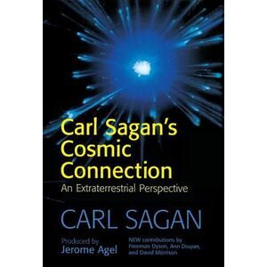 Carl Sagan's Cosmic Connection -- Carl Sagan